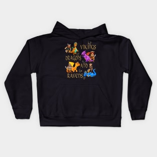 Vikings, Dragons, and RAVENS Kids Hoodie